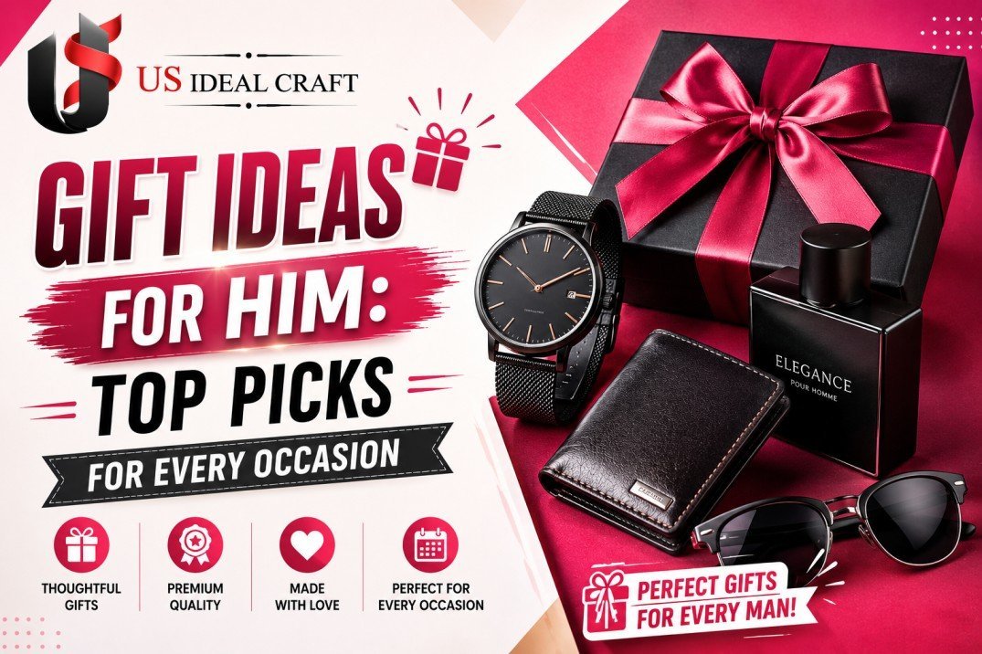 Gift Ideas for Him: Top Picks for Every Occasion 